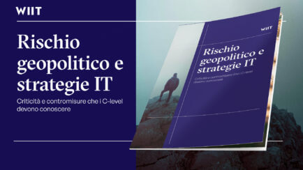 Rischio geopolitico e strategie IT. Criticità e contromisure che i c-level devono conoscere